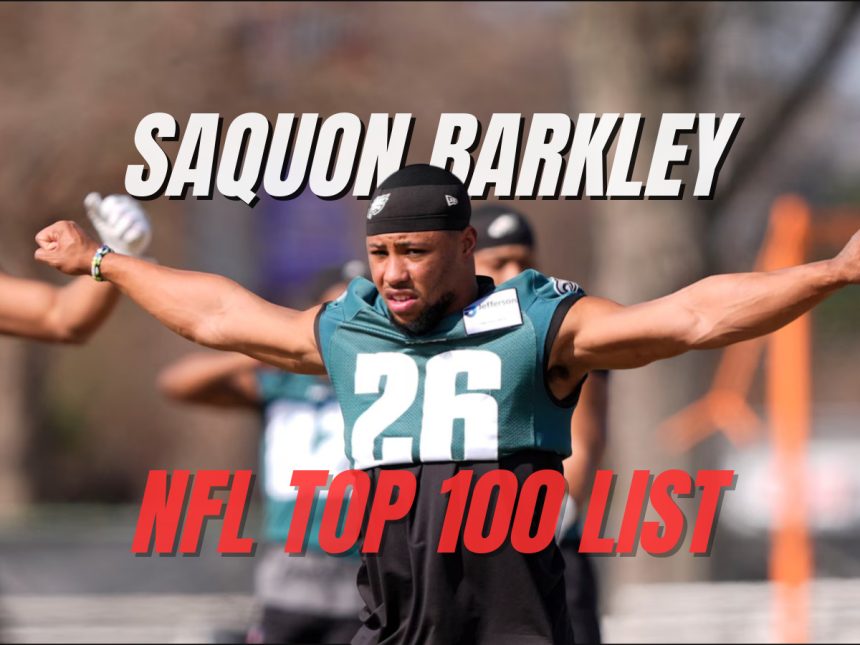 NFL TOP 100 list Top By Saquon Barkley